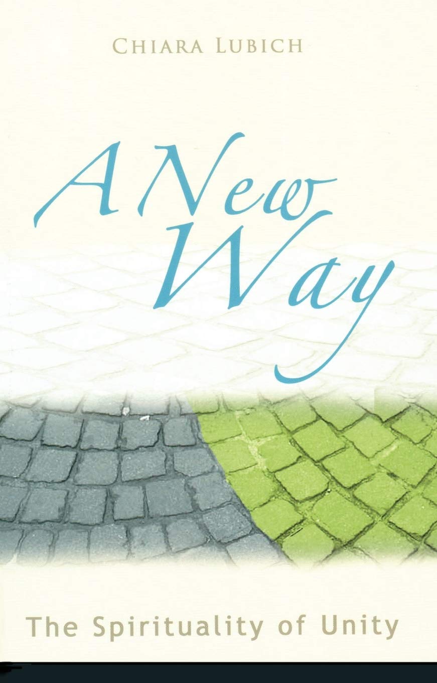 A New Way: The Spirituality Of Unity