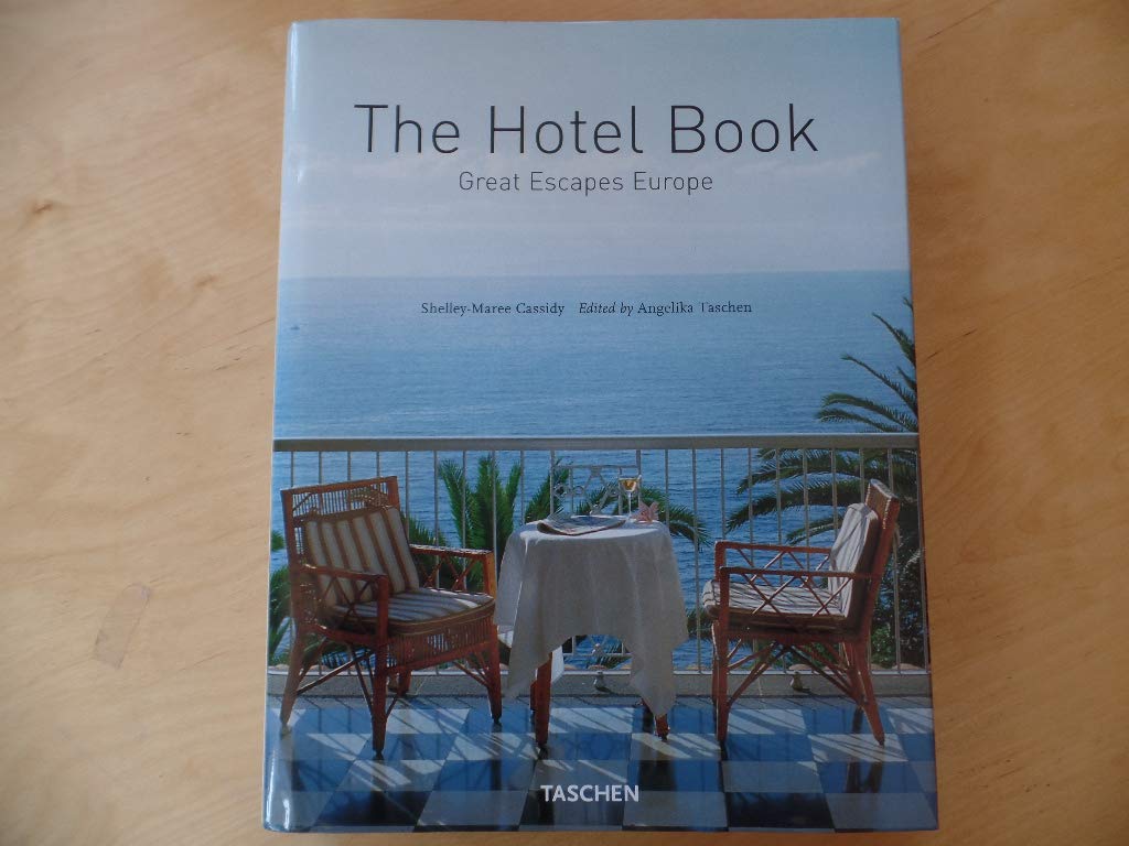 The Hotel Book: Great Escapes Europe,New