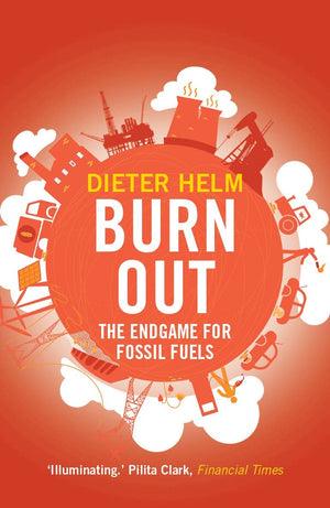 Burn Out: The Endgame for Fossil Fuels,Used