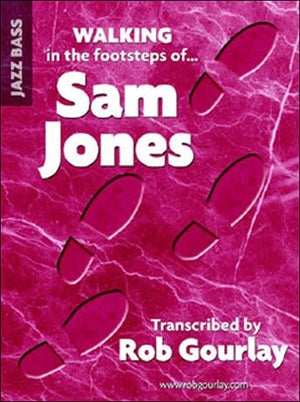 Walking In The Footsteps Of Sam Jones-new
