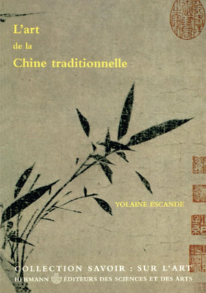 L'Art De La Chine Traditionnelle (Hr.Savoir Arts) (French Edition),Used