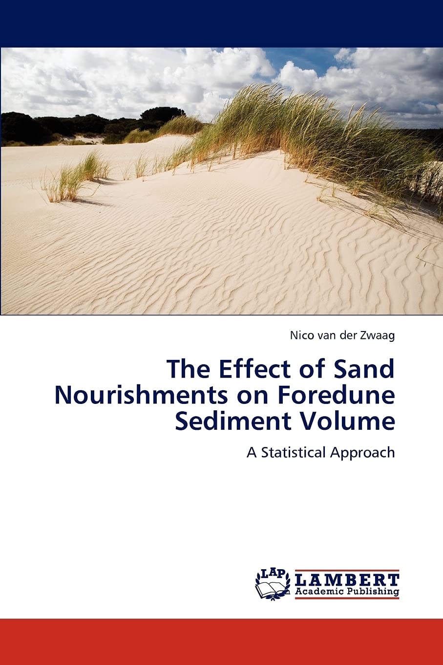The Effect of Sand Nourishments on Foredune Sediment Volume: A Statistical Approach,Used