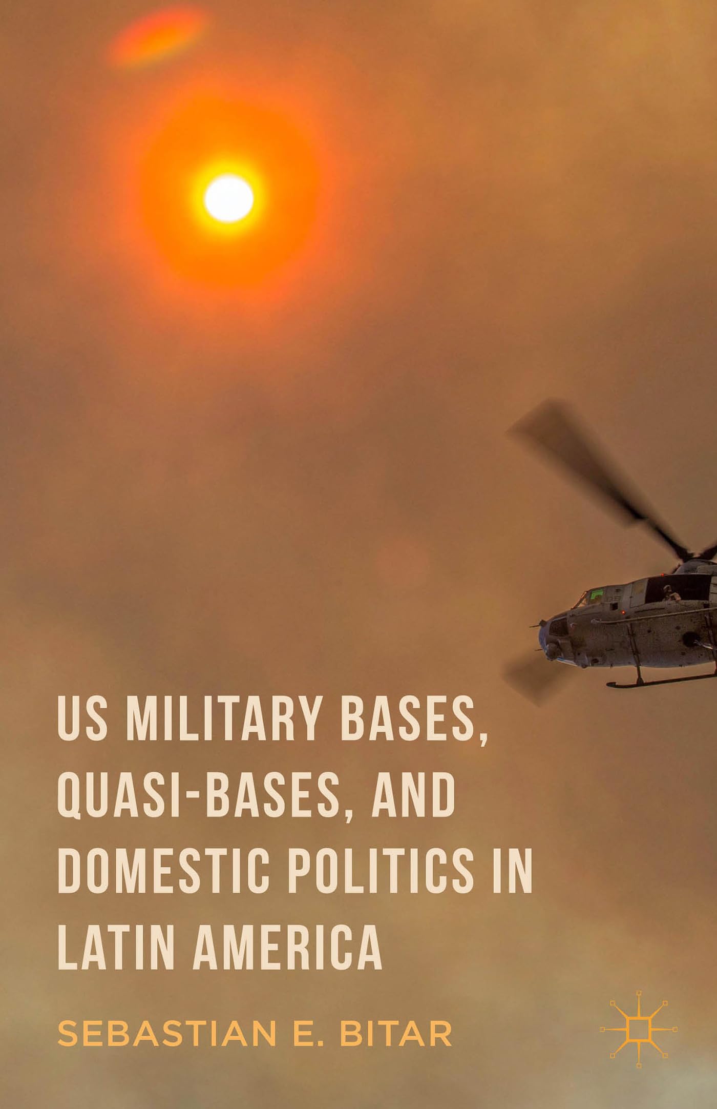US Military Bases, Quasibases, and Domestic Politics in Latin America,Used