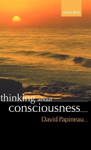 Thinking About Consciousness (Oxford Readings In Philosophy (Hardcover))