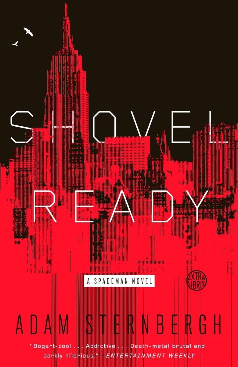 Shovel Ready: A Spademan Novel,Used