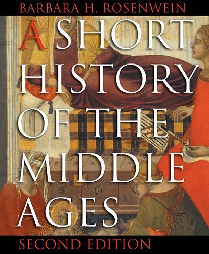 A Short History of the Middle Ages, 2nd Edition,New