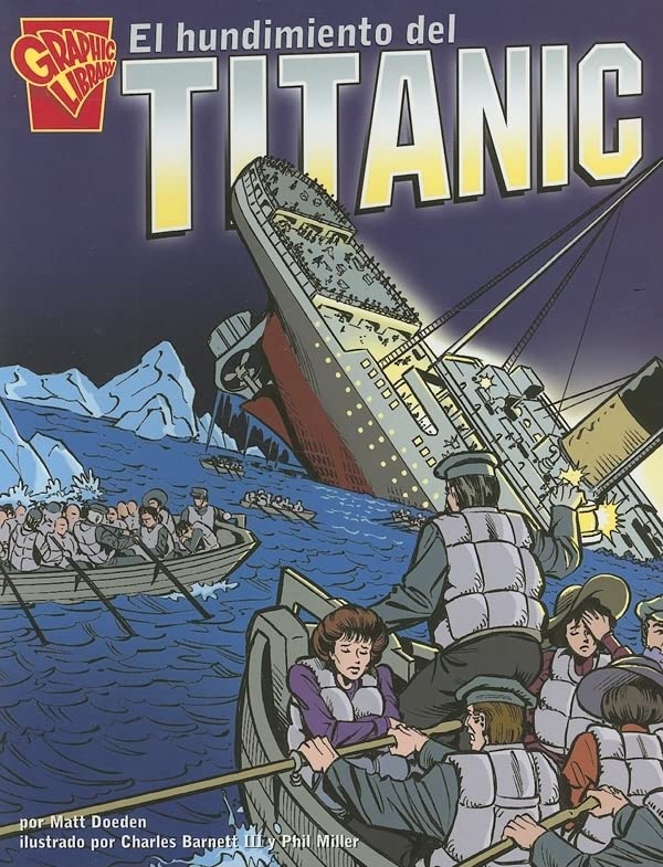 El hundimiento del Titanic (Historia Grficas) (Spanish Edition),Used