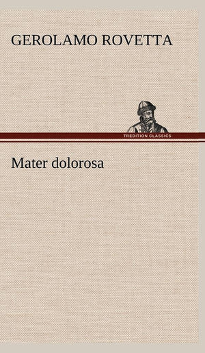 Mater dolorosa (German Edition),Used