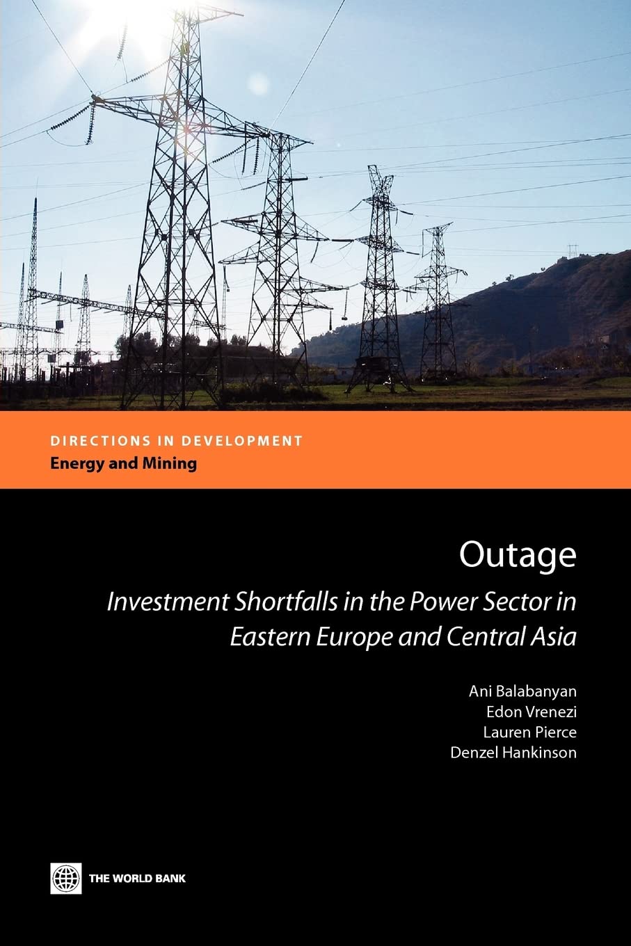 Outage: Investment Shortfalls In The Power Sector In Eastern Europe And Central Asia (Directions In Development) (Directions In ,New