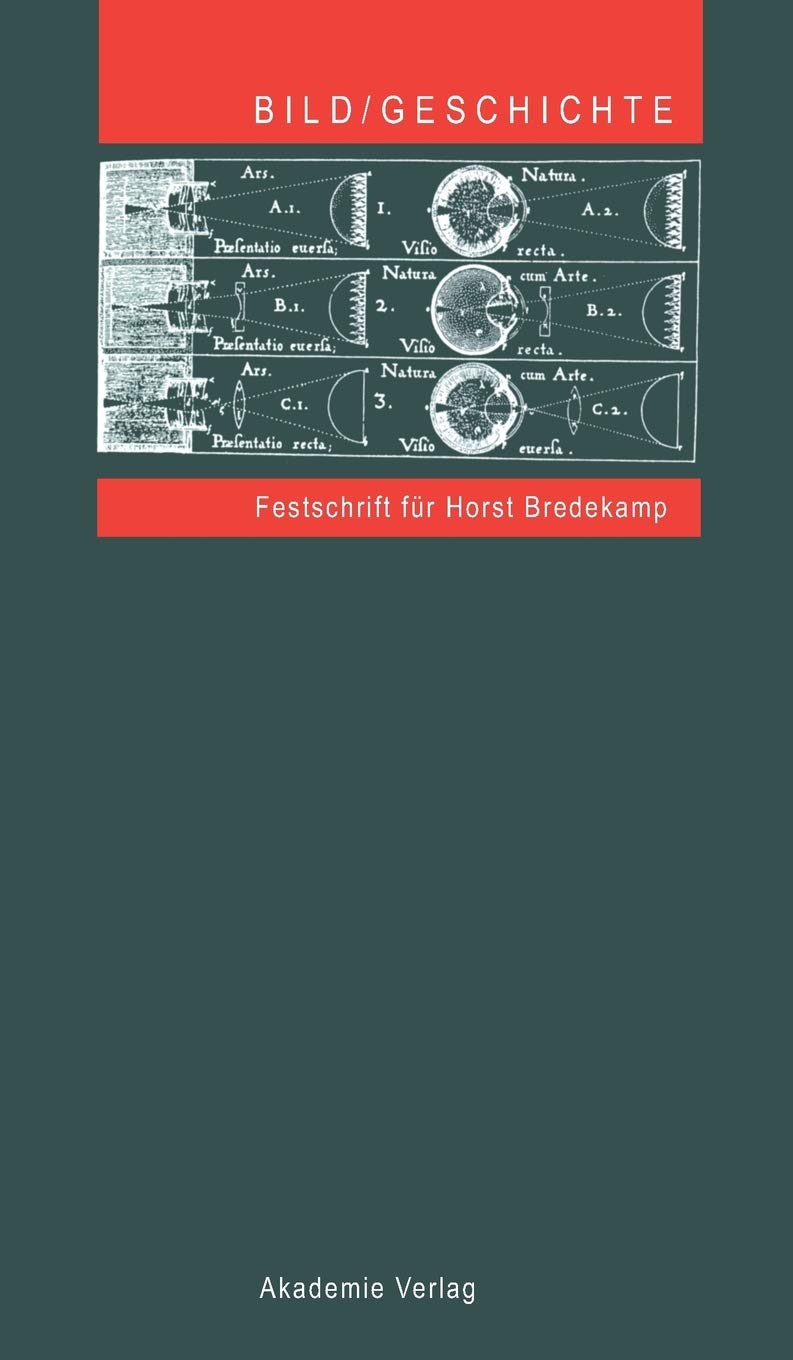 BILD/GESCHICHTE: Festschrift fr Horst Bredekamp (German Edition),Used