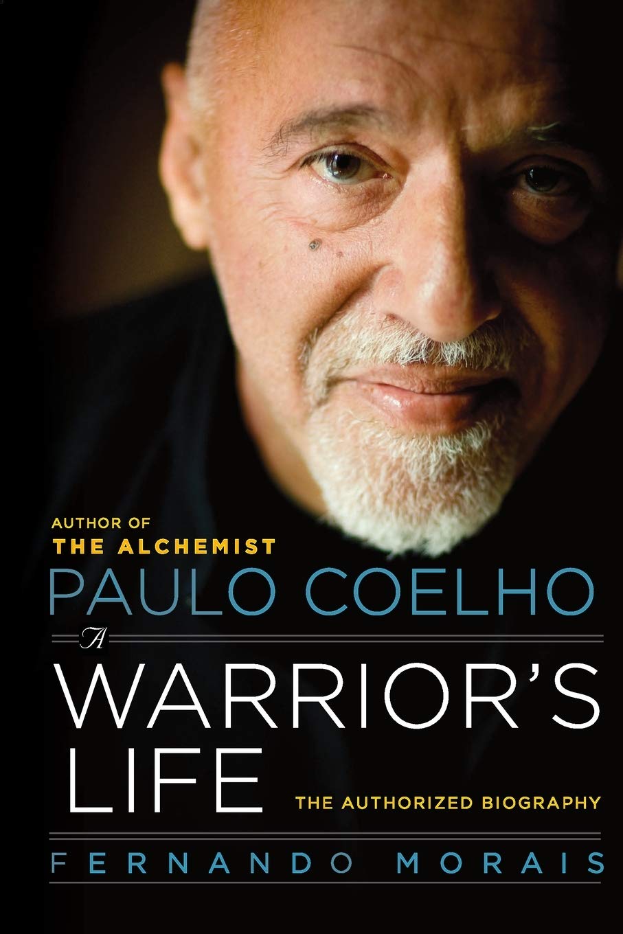 Paulo Coelho: A Warrior's Life: The Authorized Biography,Used