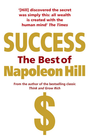 Success: The Best of Napoleon Hill,Used