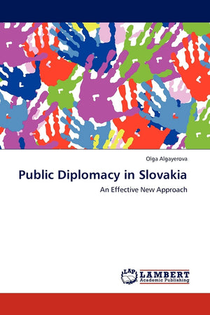 Public Diplomacy in Slovakia: An Effective New Approach,Used