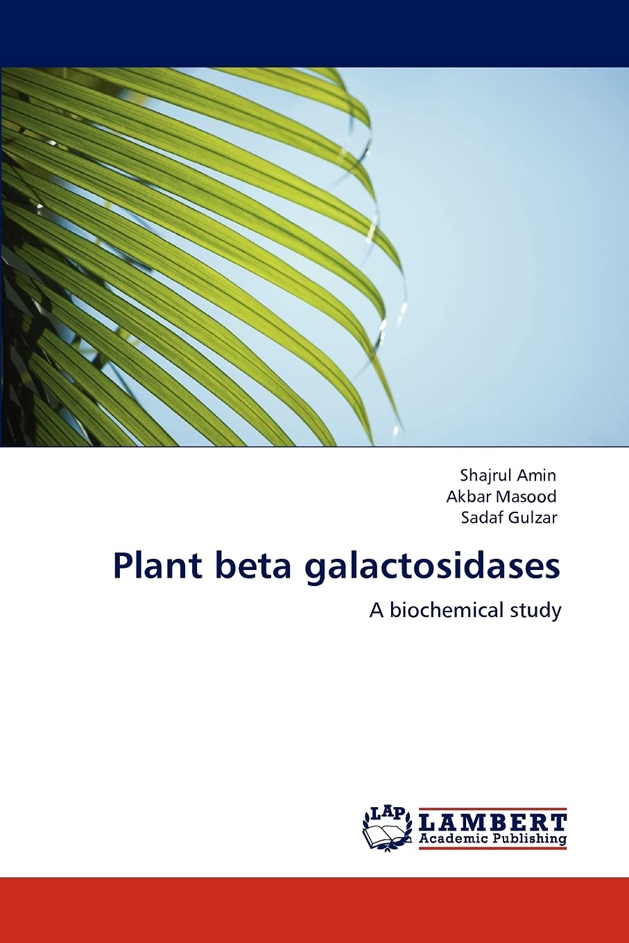 Plant beta galactosidases: A biochemical study,Used