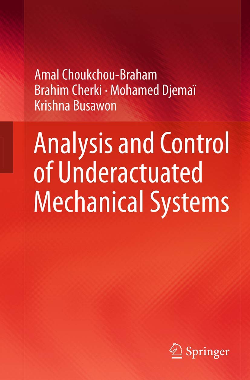 Analysis and Control of Underactuated Mechanical Systems,Used