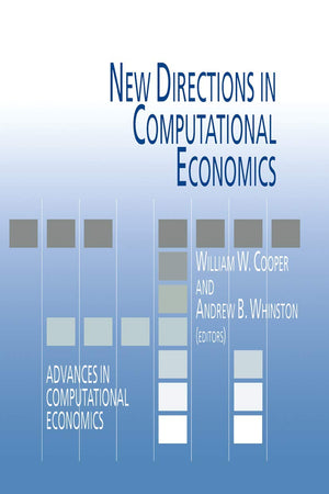 New Directions in Computational Economics (Advances in Computational Economics, 4),Used