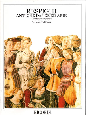 OTTORINO RESPIGHI  ANTICHE DANZE ED ARIE PER LIUTO,Used