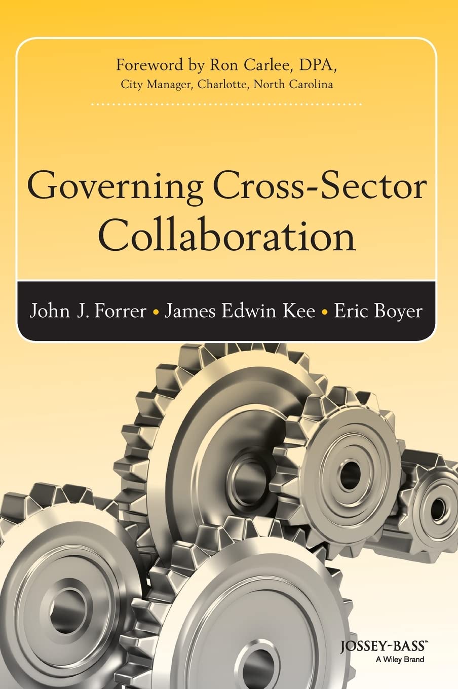 Governing CrossSector Collaboration (Bryson Public and Nonprofit Management),Used