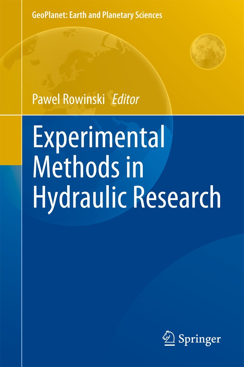 Experimental Methods in Hydraulic Research (GeoPlanet: Earth and Planetary Sciences),Used