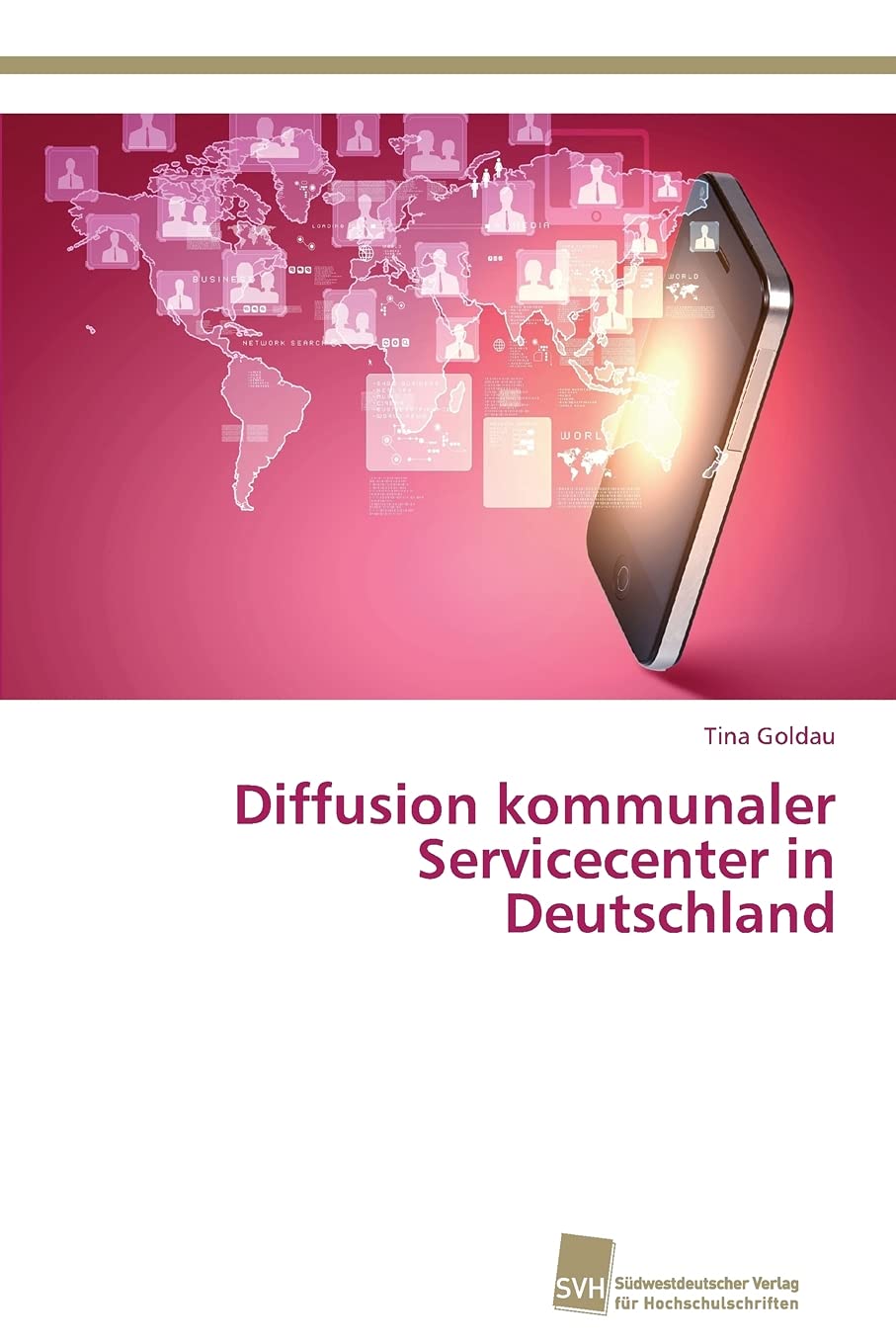 Diffusion kommunaler Servicecenter in Deutschland (German Edition),Used