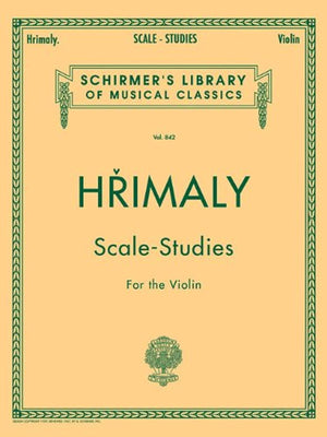 Hrimaly  Scale Studies for Violin: Schirmer Library of Classics Volume 842  Violin Sheet Music Collection for Young and Adult ,New