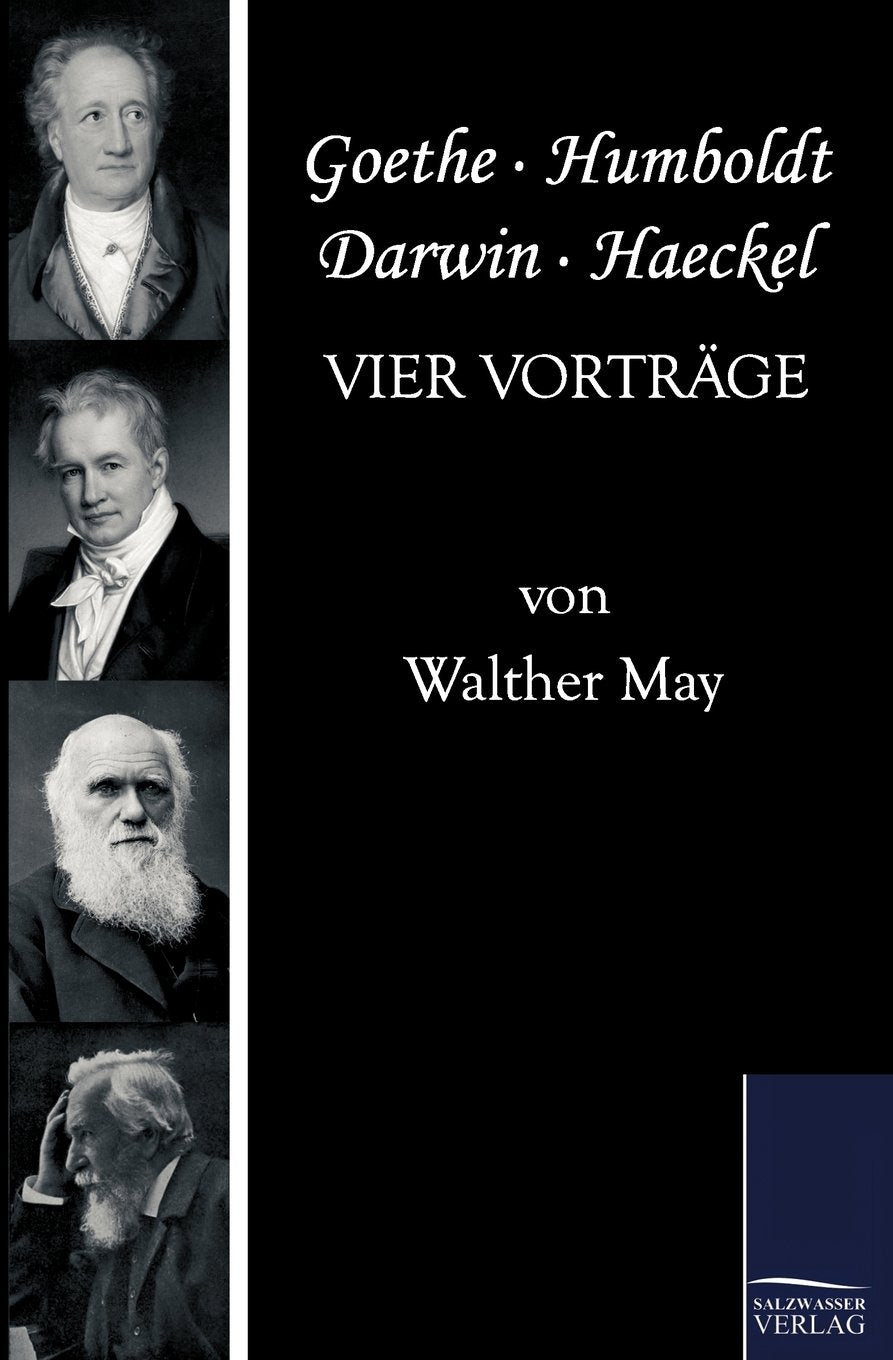 Goethe, Humboldt, Darwin, Haeckel (German Edition),Used