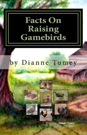 Facts On Raising Gamebirds,Used