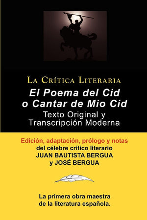 Poema Del Cid O Cantar De Mio Cid: Texto Original Y Transcripcion Moderna Con Prologo Y Notas, Coleccion La Critica Literaria Po,Used