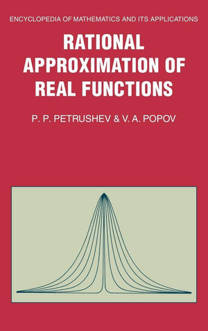 Rational Approximation of Real Functions (Encyclopedia of Mathematics and its Applications, Series Number 28),New