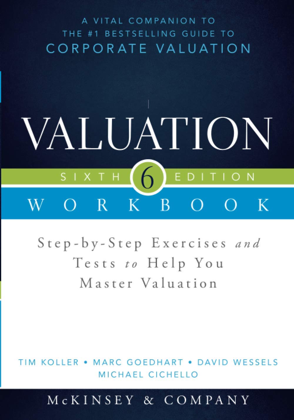 Valuation Workbook, Sixth Edition: StepbyStep Exercises and Tests to Help You Master Valuation (Wiley Finance),Used