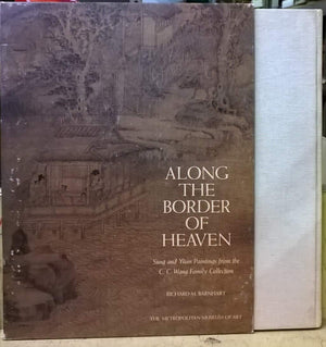 Along the Border of Heaven (Sung and Yan Paintings from the C.C. Wang Family Collection),Used