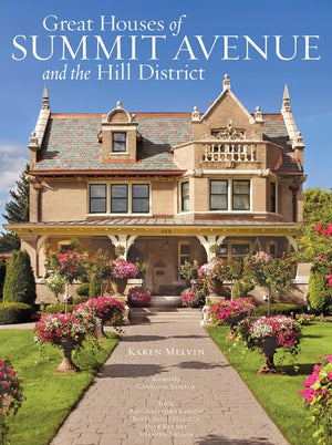 Great Houses of Summit Avenue and the Hill District,New