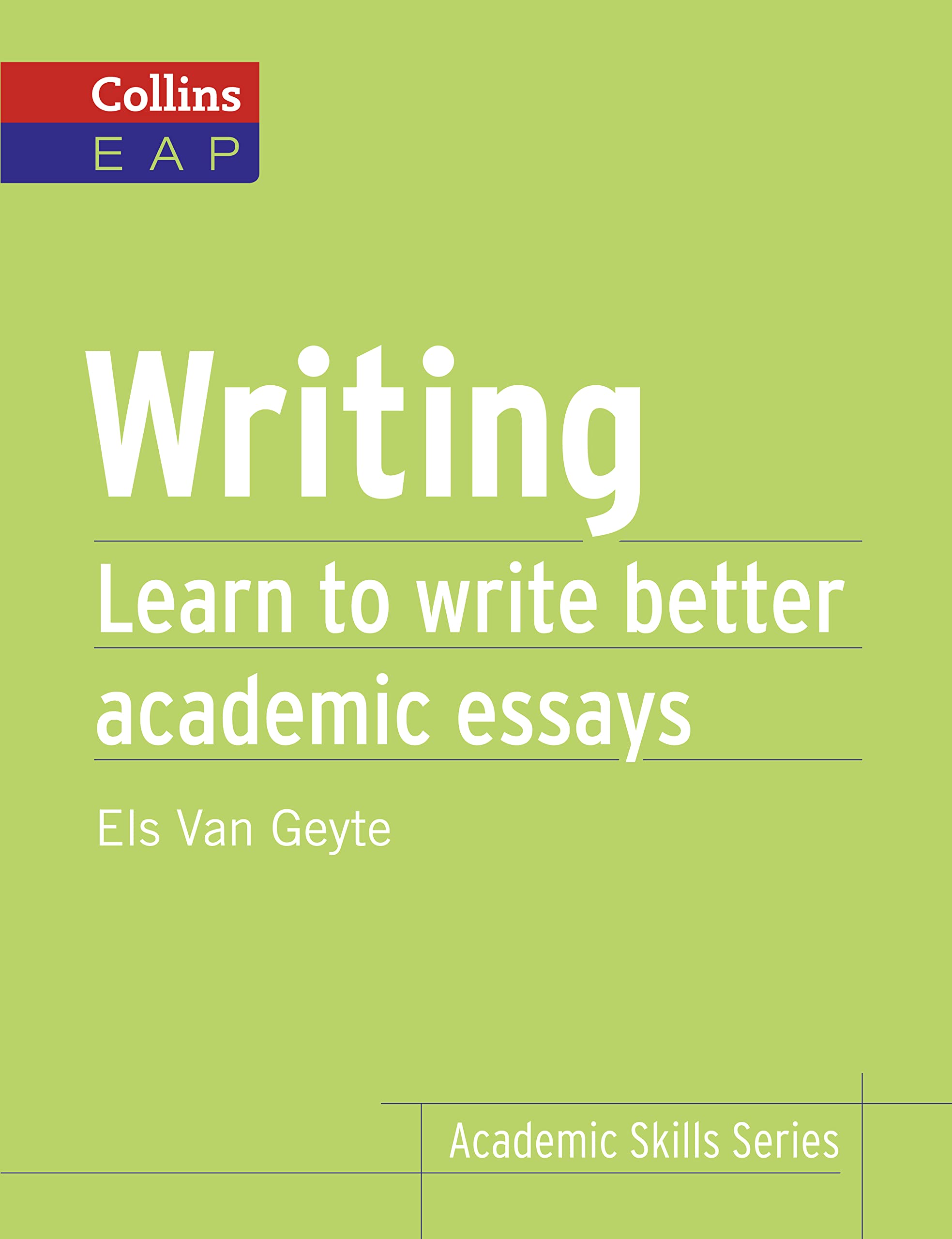 Writing: Learn to Write Better Academic Essays (Collins English for Academic Purposes),Used