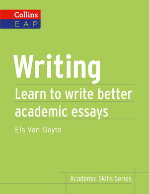 Writing: Learn to Write Better Academic Essays (Collins English for Academic Purposes),Used