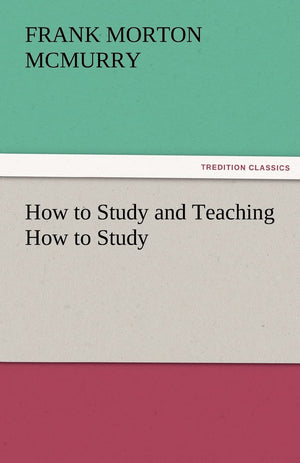 How to Study and Teaching How to Study,Used