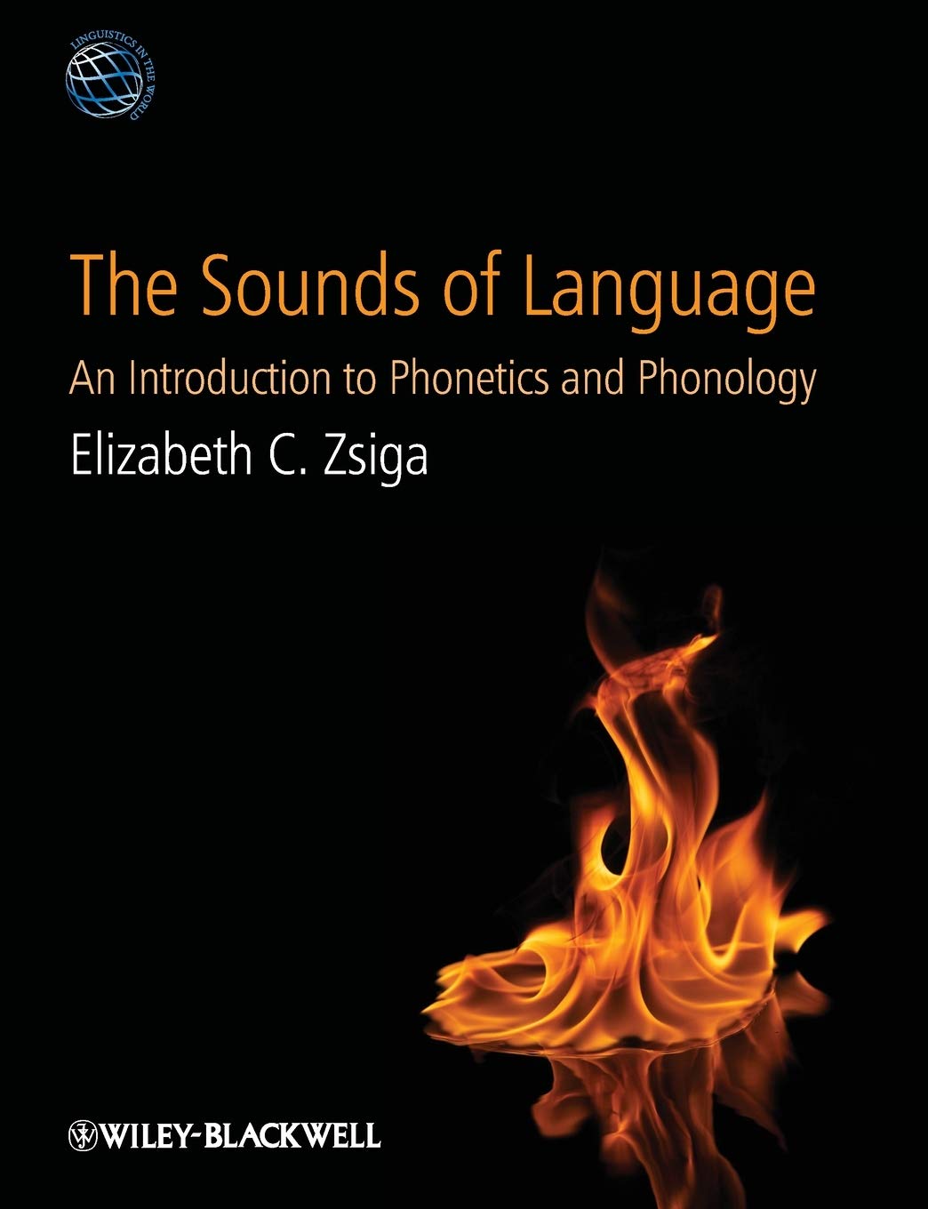 The Sounds of Language: An Introduction to Phonetics and Phonology,Used