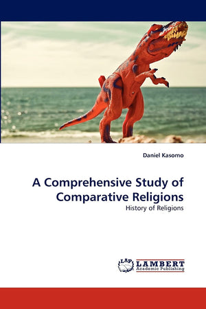 A Comprehensive Study of Comparative Religions: History of Religions,Used