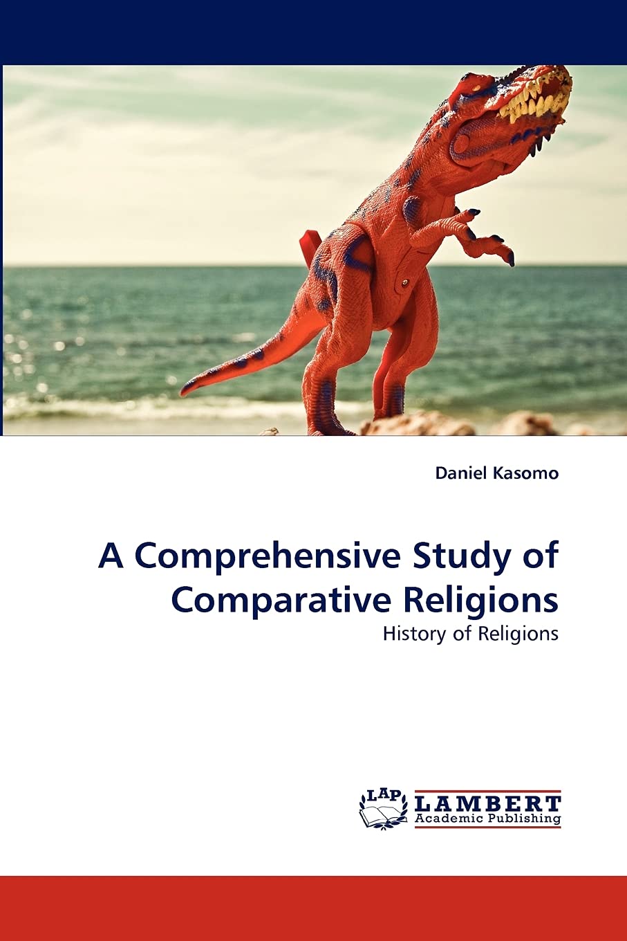 A Comprehensive Study of Comparative Religions: History of Religions,Used