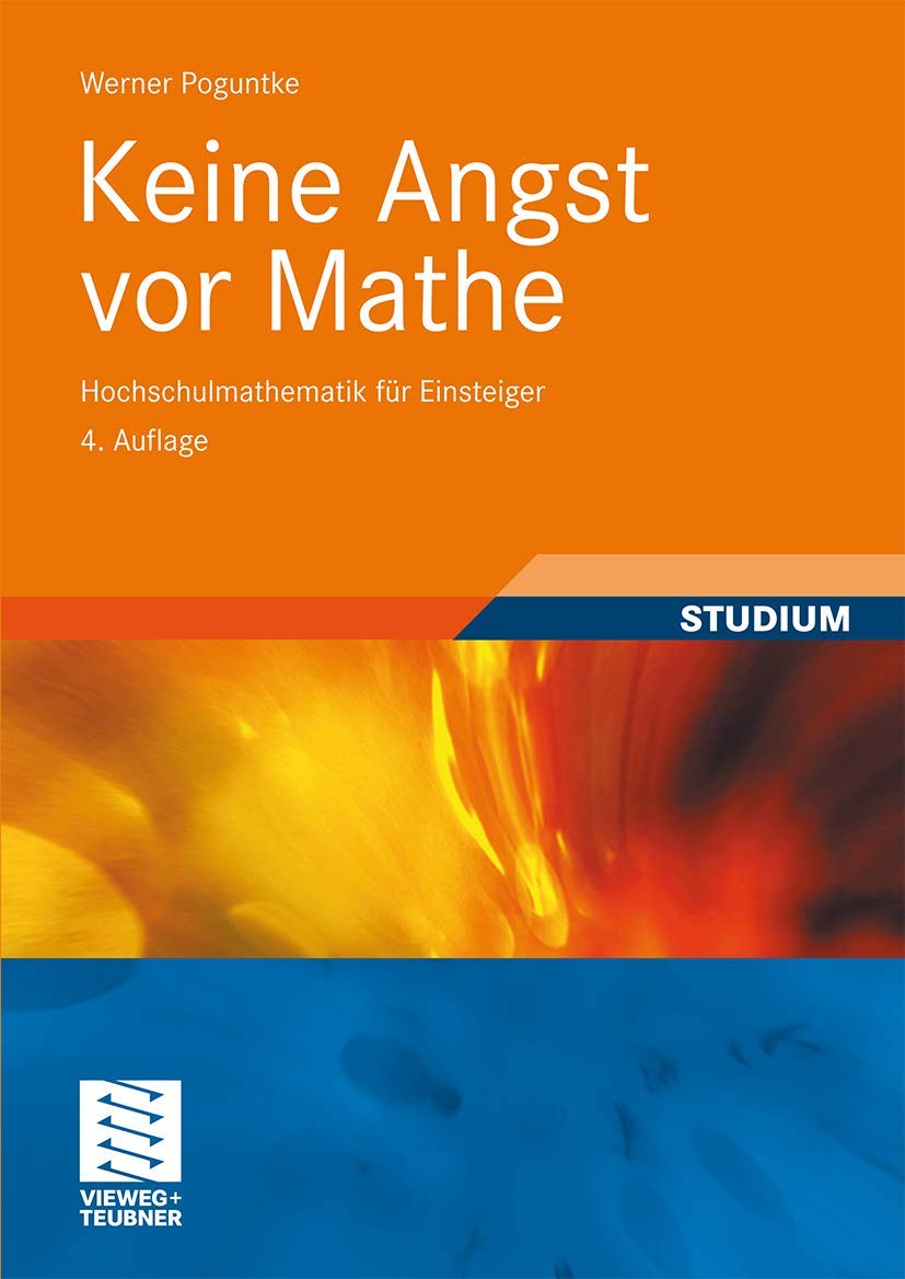 Keine Angst vor Mathe: Hochschulmathematik fr Einsteiger (German Edition),Used