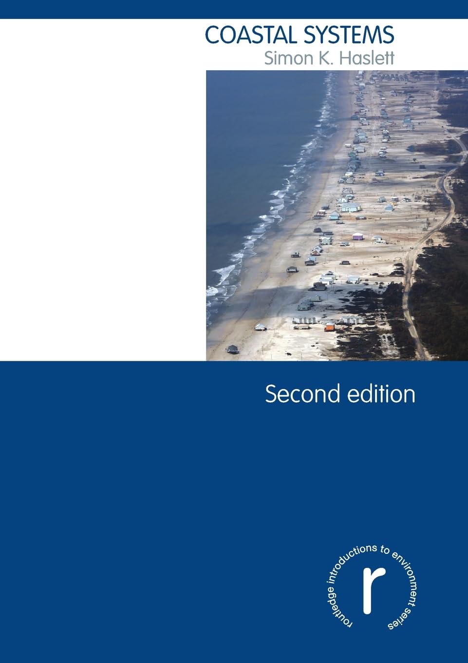 Coastal Systems (Routledge Introductions to Environment: Environmental Science),Used