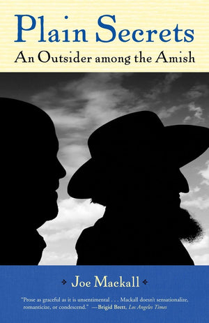 Plain Secrets: An Outsider Among The Amish,Used