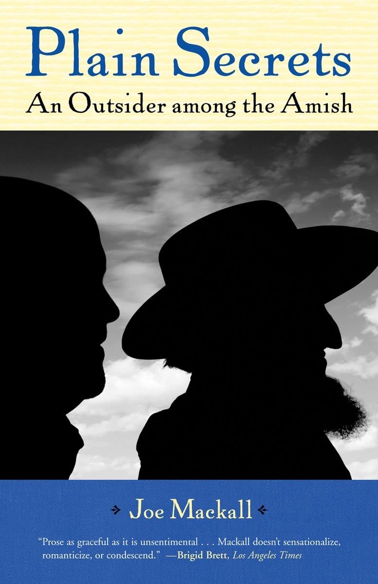 Plain Secrets: An Outsider Among The Amish,Used