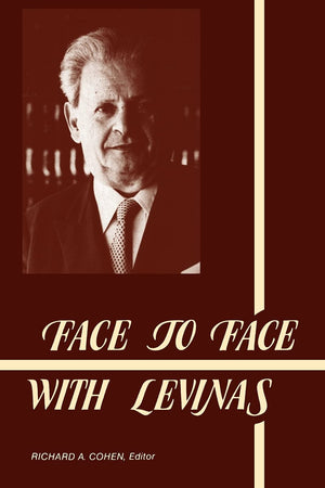 Face To Face With Levinas (Suny Philosophy)