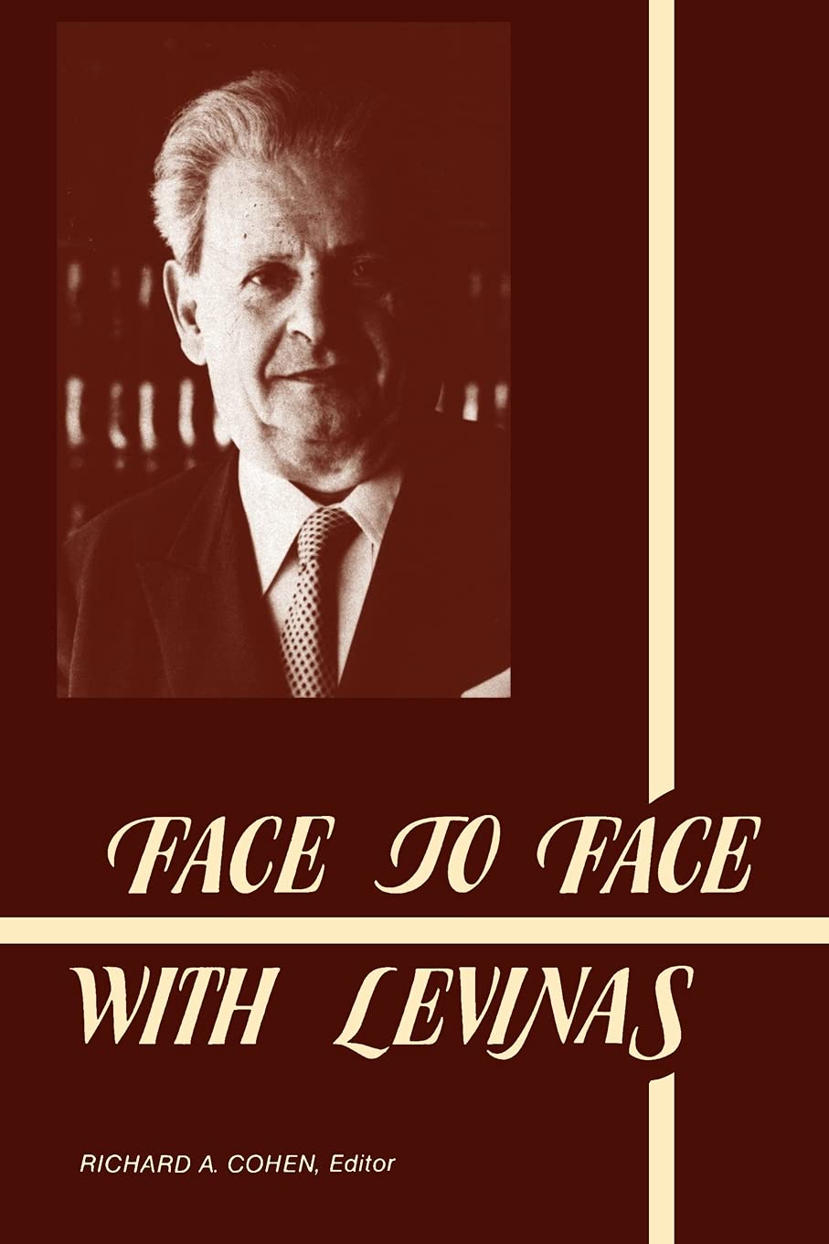 Face To Face With Levinas (Suny Philosophy)