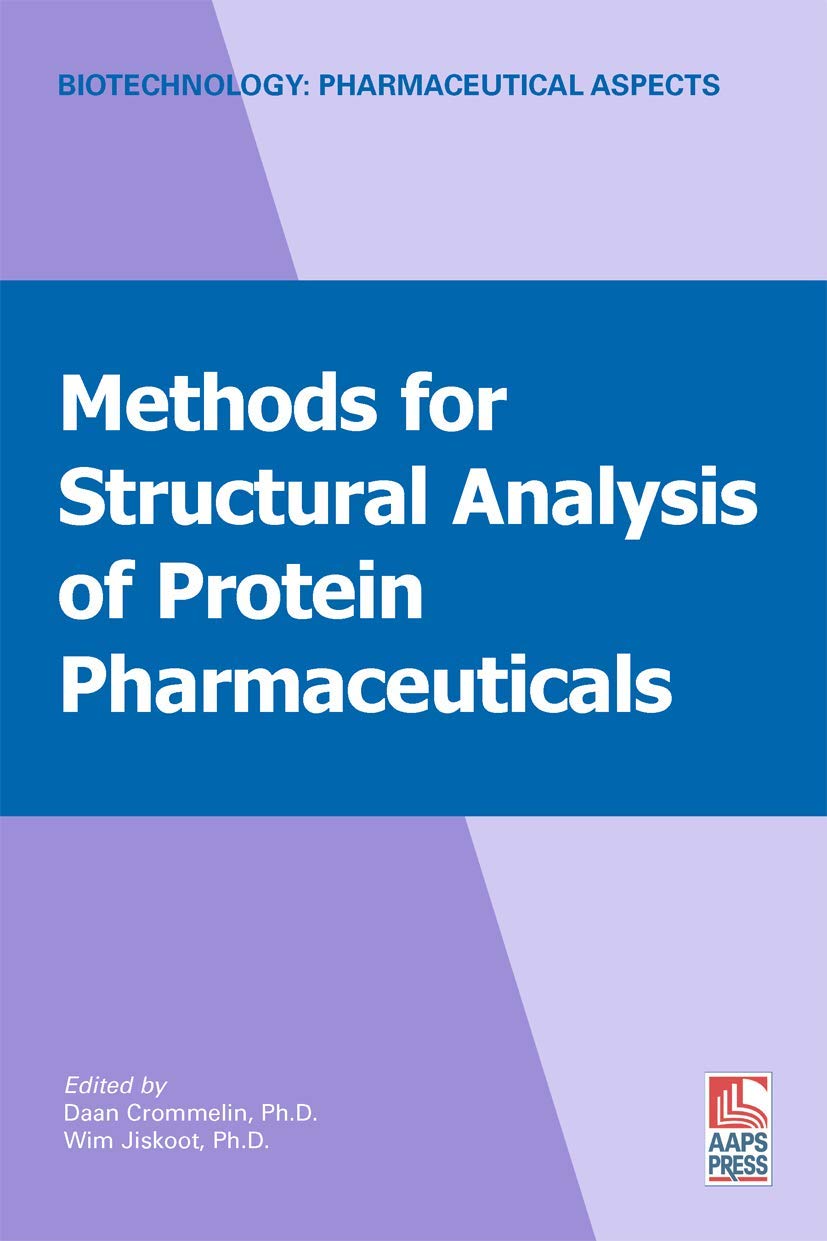 Methods For Structural Analysis Of Protein Pharmaceuticals (Biotechnology: Pharmaceutical Aspects, Iii),New