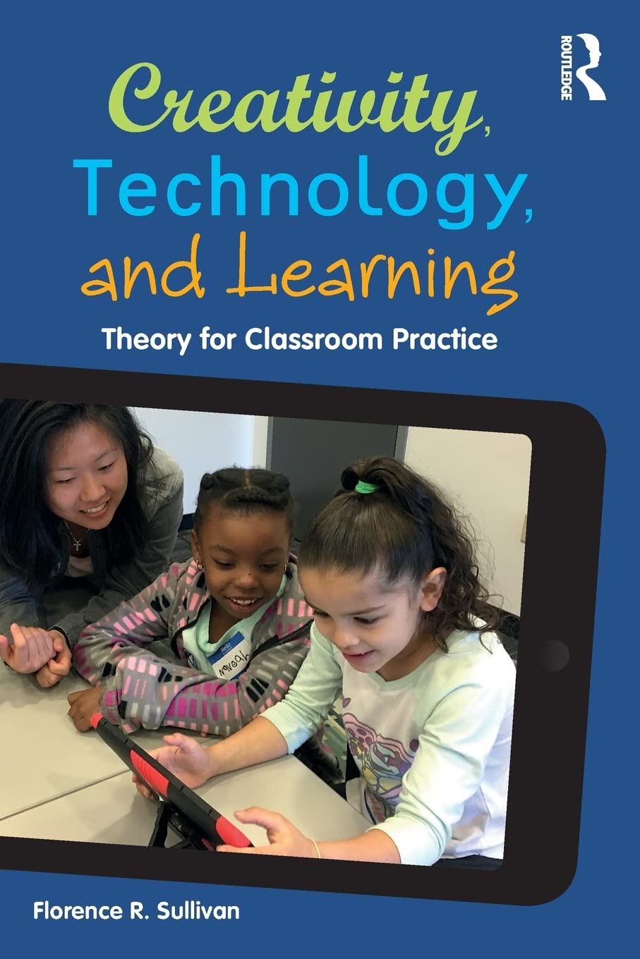 Creativity, Technology, and Learning,Used