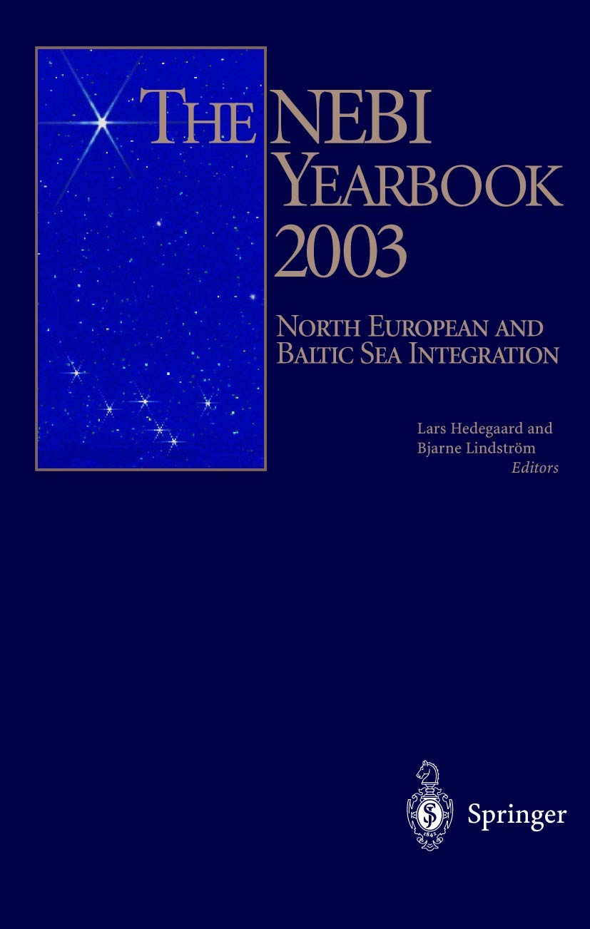 The NEBI YEARBOOK 2003: North European and Baltic Sea Integration,Used