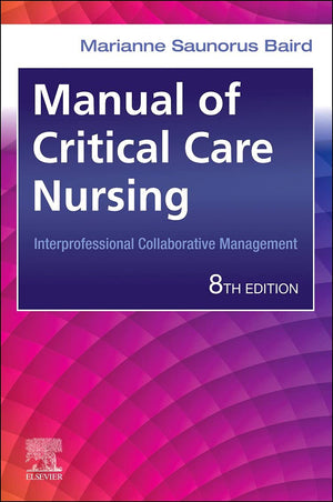 Elsevier Manual of Critical Care Nursing: Interprofessional Collaborative Management Guide