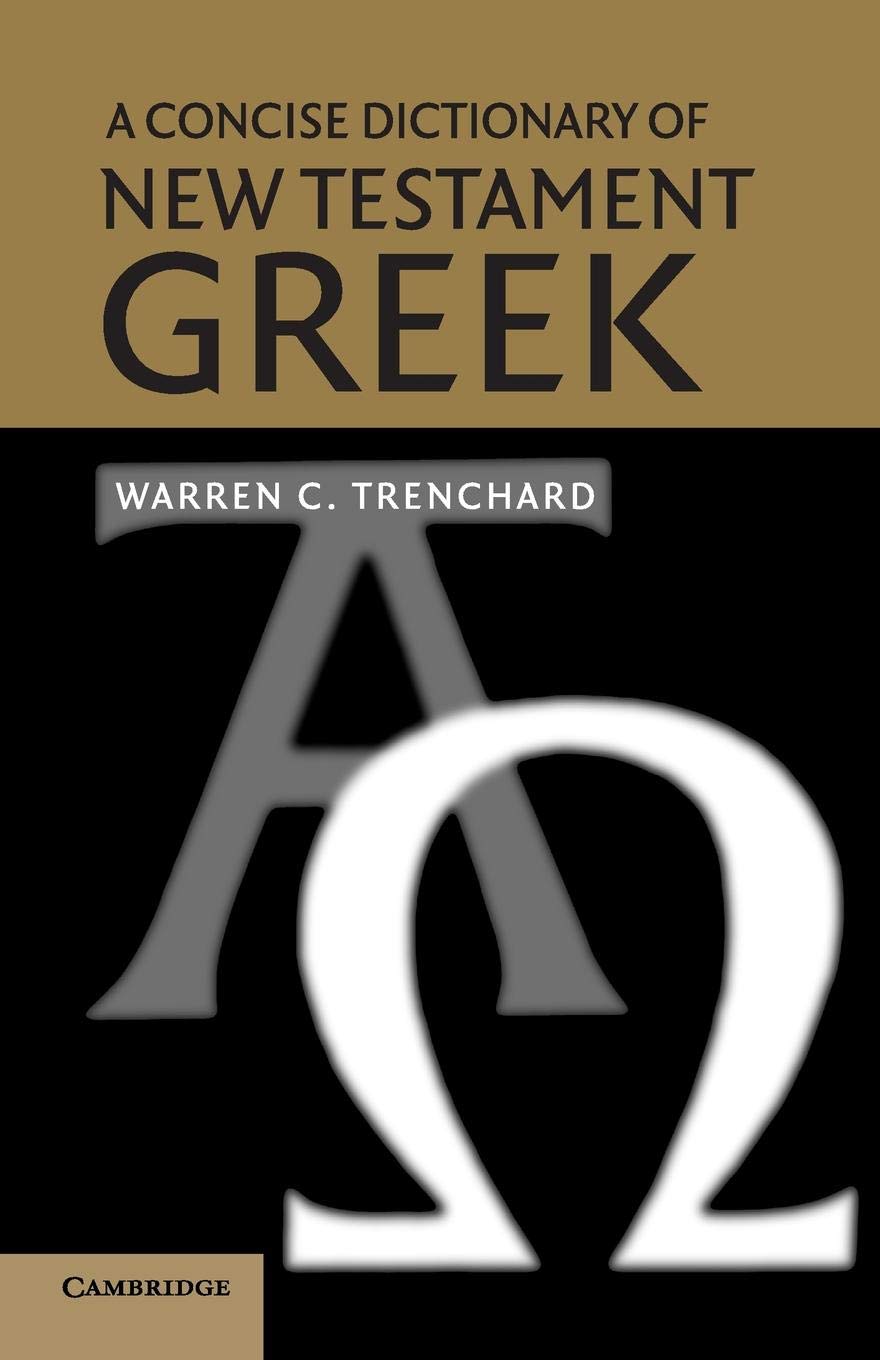 A Concise Dictionary of New Testament Greek,Used