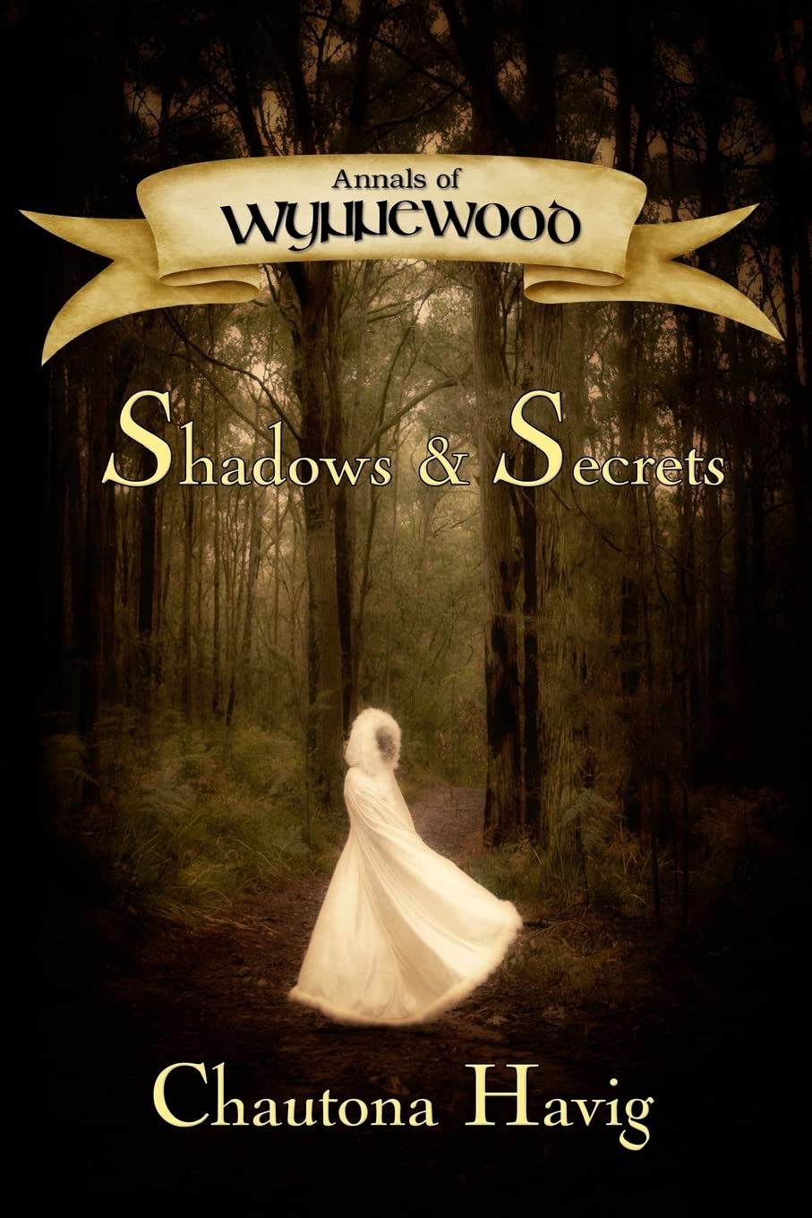 Shadows & Secrets (Annals of Wynnewood, Book 1),Used